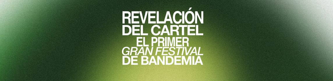 -BANDEMIA- El primer festival del Indie&nbsp;Mexicano