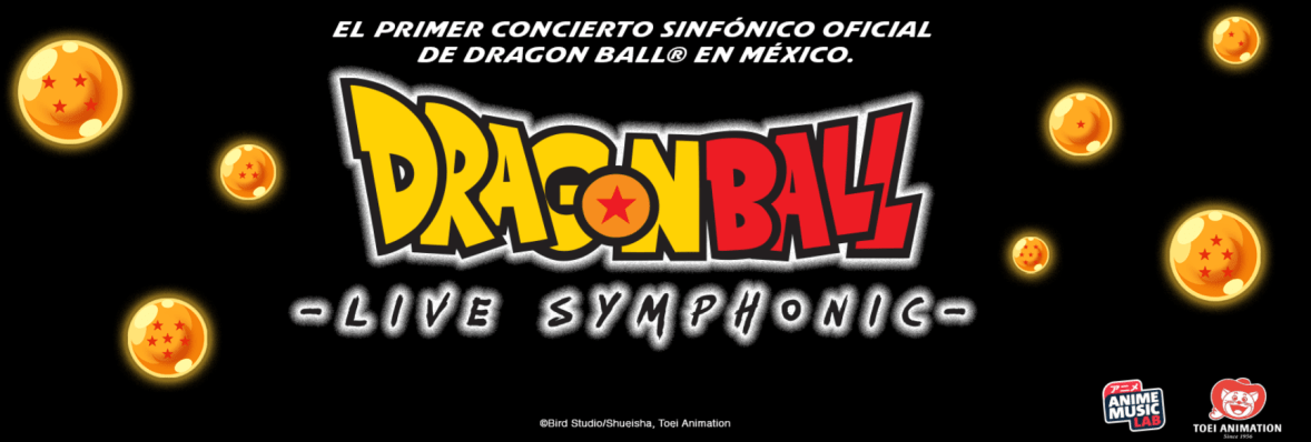 Dragon Ball – Live Symphonic: el primer concierto sinfónico oficial de Dragon Ball en Latinoamérica llega a&nbsp;CDMX