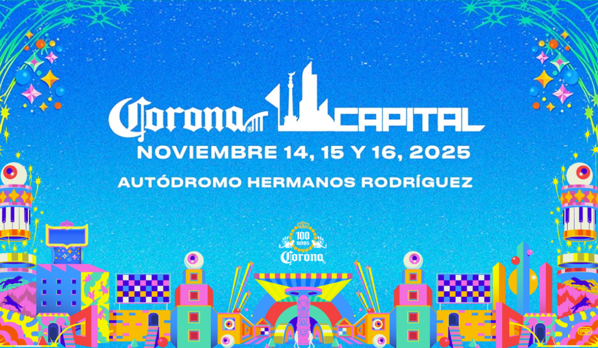 ¡Ya llegaron los horarios del Corona Capital! Prepárate para vivir al máximo cada&nbsp;hora