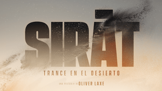 Sirát: Desierto, música y una búsqueda&nbsp;desesperada