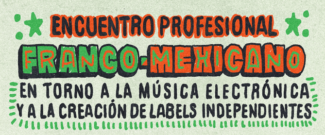 French Touch Connect llevará el espíritu de Ed Banger Records a la Ciudad de&nbsp;México